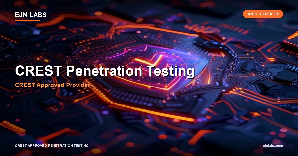 CREST Penetration Testing - CREST Approved Provider UK