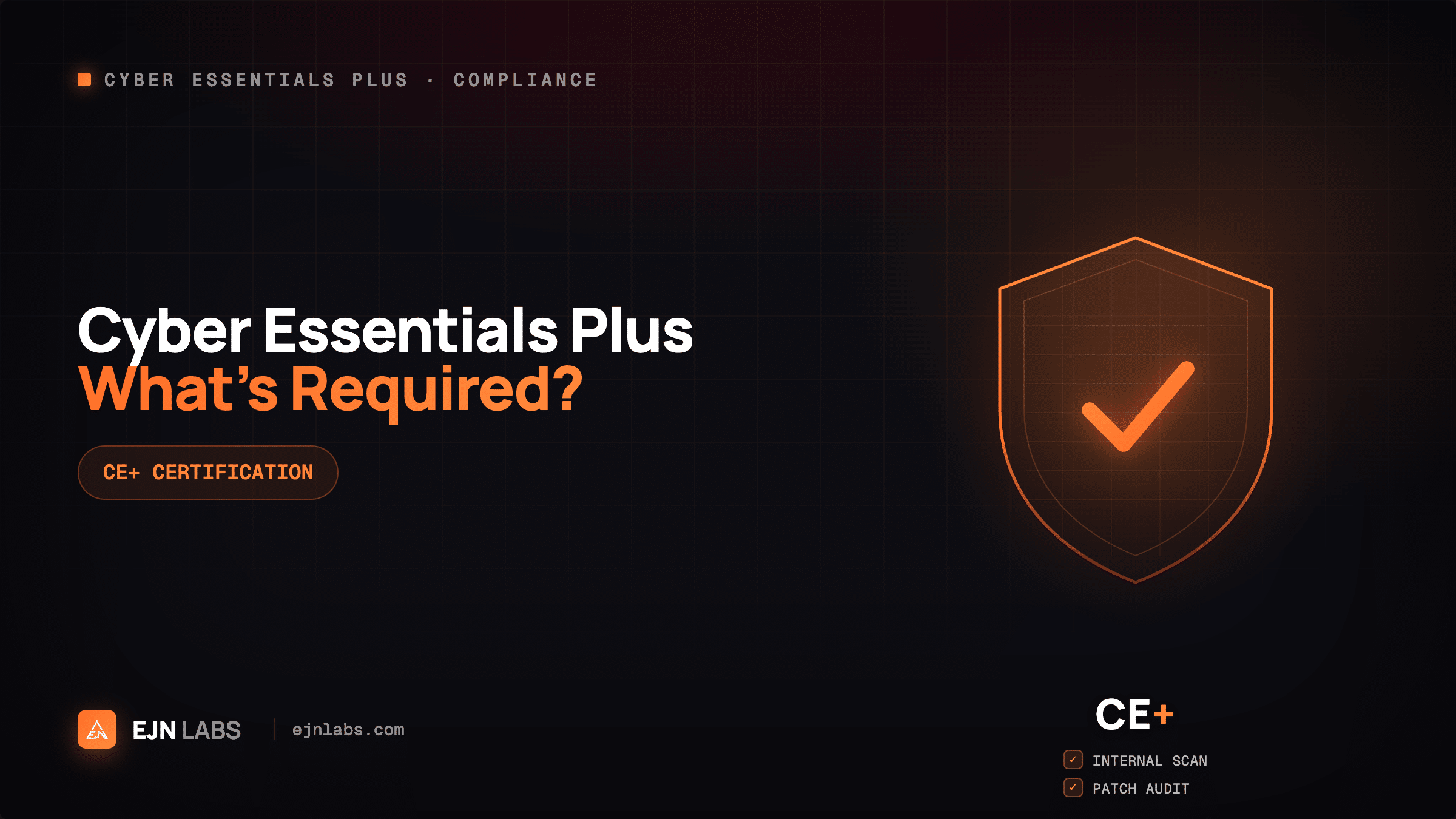 Cyber Essentials Plus: What Penetration Testing Is Required?