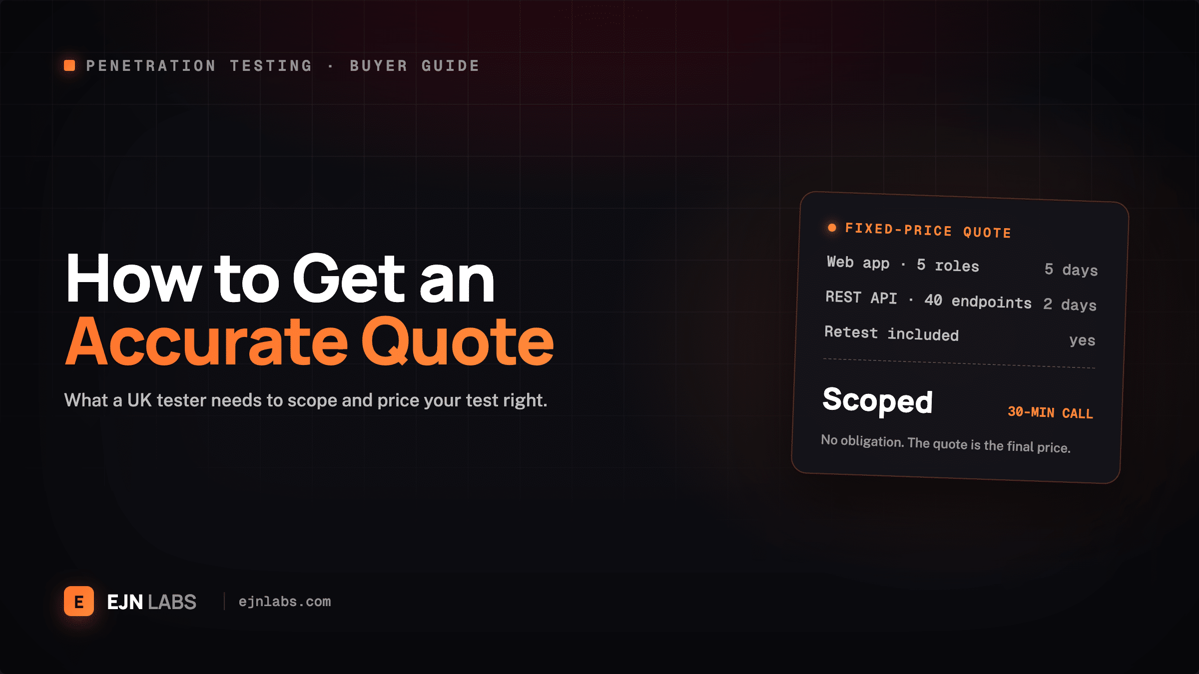 How to Get an Accurate Penetration Testing Quote (UK Scoping Guide 2026)