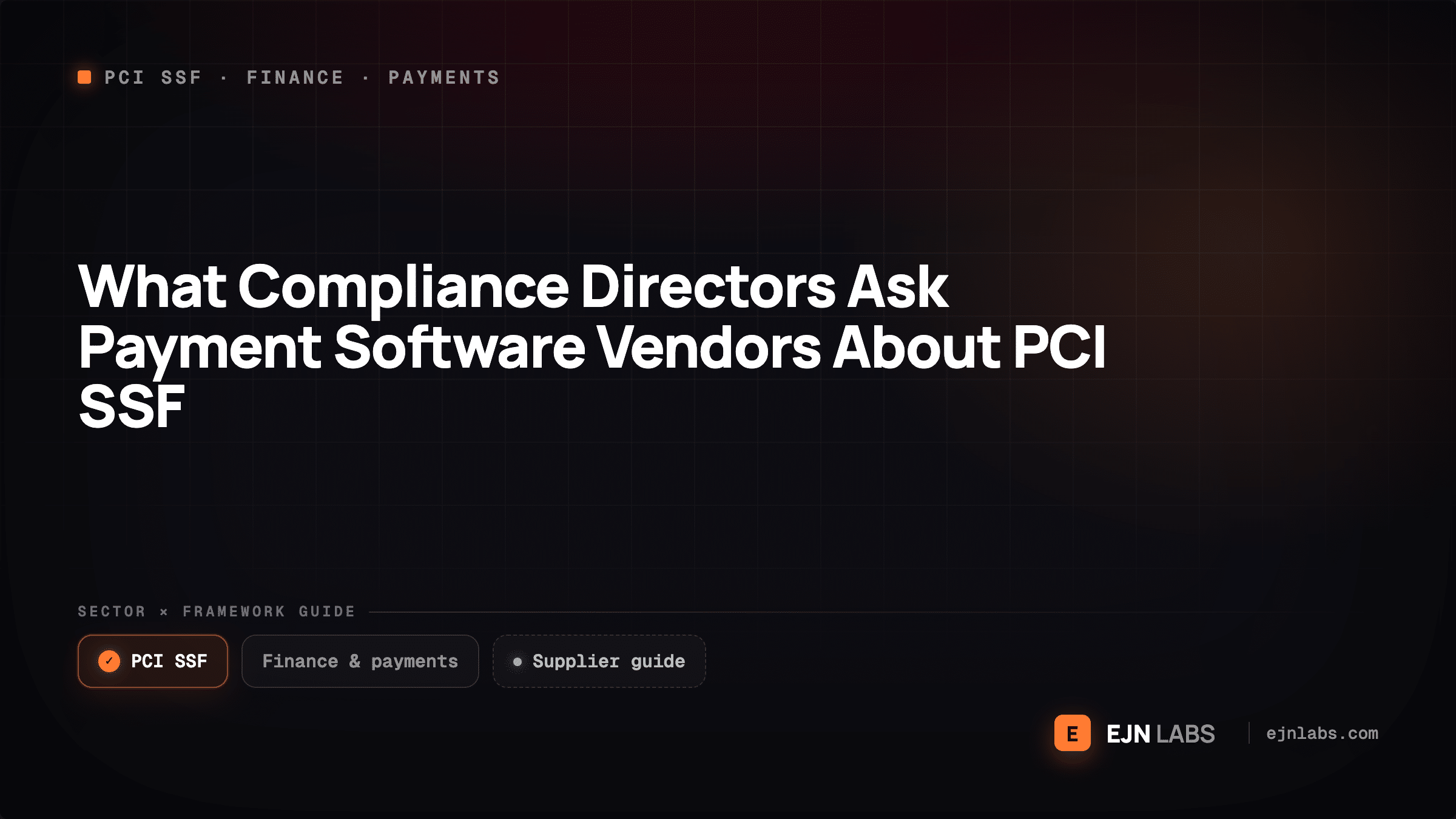 What Compliance Directors Ask Payment Software Vendors About PCI SSF