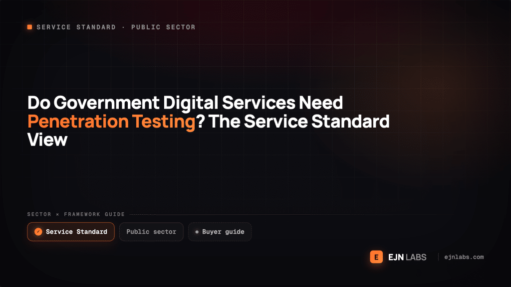 Do Government Digital Services Need Penetration Testing? The Service Standard View