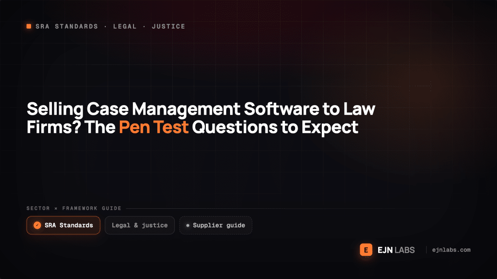 Selling Case Management Software to Law Firms? The Pen Test Questions to Expect